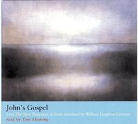 Johna??s Gospel: from The New Testament in Scots Translated by William Laughton Lorimer by William L. Lorimer (2012-05-17)