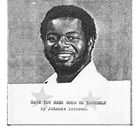 Johnnie Frierson - Have You Been Good To Yourself