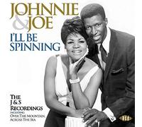 Johnnie & Joe - I'll Be Spinning-The J&S Recordings