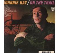 JOHNNIE RAY - On The Trail