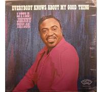 Johnnie Taylor - Everybody Knows About My Good Thing