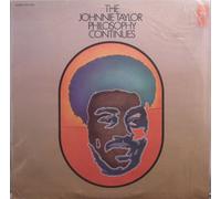 Johnnie Taylor Philosophy Continues