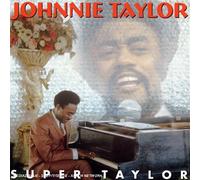 Johnnie Taylor - Super Taylor