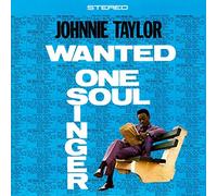 Johnnie Taylor - Wanted One Soul Singer [180 gm vinyl]