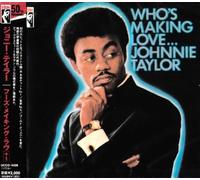 Johnnie Taylor - Who's Making Love [Japanese Import]