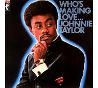 Johnnie Taylor – Who's Making Love – Vinyl – Concord