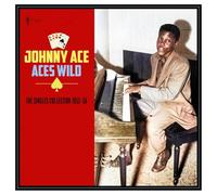Johnny Ace - Johnny Ace - Aces Wild - The Singles Collection 1952-56 [VINYL]