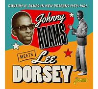 Johnny Adams & Lee Dorsey - Rhythm 'N' Blues in New Orleans 1959-1961