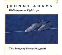 Johnny Adams - Walking On A Tightrope - The Songs Of Percy Mayfield [Vinyl LP]
