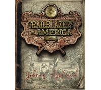 Johnny Appleseed (Trailblazers of America, Book 2)