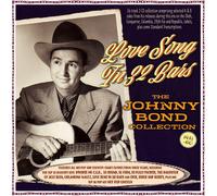 Johnny Bond - Love Song In 32 Bars - The Johnny Bond Collection 1941-60