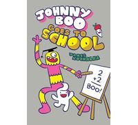 Johnny Boo Goes to School (Johnny Boo Book 13) (Johnny Boo (#13))