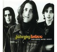 Johnny Bravo - Then Again Maybe I Won't