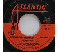 Johnny Bristol 45 RPM Love To Have A Chance To Taste The Wine / Do It To My Mind
