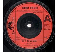 Johnny Bristol - do it to my mind / love to have a chance to taste the wine 45 rpm single