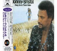 Johnny Bristol - Hang On In There Baby