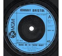Johnny Bristol - Hang On In There Baby - Johnny Bristol 7" 45
