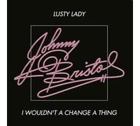 Johnny Bristol - I Wouldn't Change A Thing [7" VINYL]