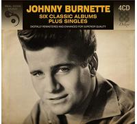 Johnny Burnette - 6 Classic Albums Plus Singles [Audio CD] Johnny Burnette