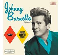 Johnny Burnette + Johnny Burnette Sings