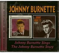 Johnny Burnette - Johnny Burnette Sings / The Johnny Burnette Story
