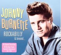 Burnette, Johnny - Rockabilly & Beyond...
