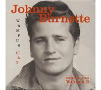 Johnny Burnette - Wampus Cat (R&R Demos Vol. 2) [VINYL]