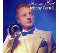 Johnny Carroll - From the Heart