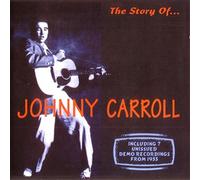 Johnny Carroll - The Story Of... Johnny Carroll