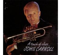 Johnny Carroll - Touch of Class, a