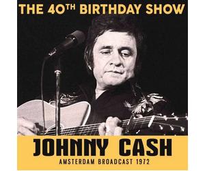 Johnny Cash : 40th Birthday Show CD (2017) NEW FREE Shipping, Save £s