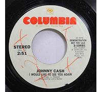 Johnny Cash 45 RPM I Would Like To See You Again / I Would Like To See You Again
