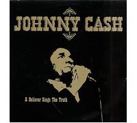 Johnny Cash - A Believer Sings The Truth