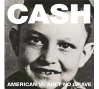 JOHNNY CASH: AMERICAN VI: AIN'T NO GRAVE - CD