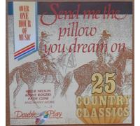 Johnny Cash, Dave Dudley, u.a. Kenny Rog - Johnny Cash, Dave Dudley, u.a. Kenny Rog - Send me the Pillow you dream on