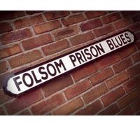 Johnny Cash Inspired Folsom Prison Blues Old Fashioned Style Street Sign