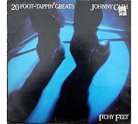 Johnny Cash / Itchy Feet - 20 Foot-Tappin' Greats