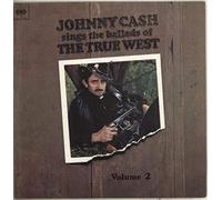 Johnny Cash: Johnny Cash Sings The Ballads Of The True West Volume I LP