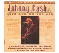 Johnny Cash - Live & on the Air
