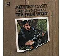JOHNNY CASH - Sings Ballads of the True West