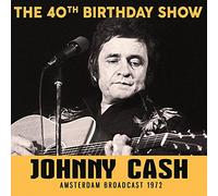 Johnny Cash : 40th Birthday Show CD (2017) NEW FREE Shipping, Save £s