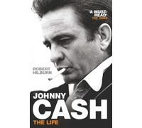Johnny Cash The Life by Robert Hilburn (Paperback Book)