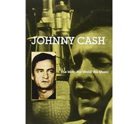 Johnny Cash: The Man, His World, His Music [DVD]
