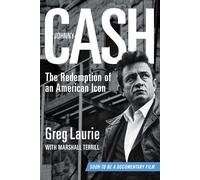 Johnny Cash: The Redemption of an American Icon
