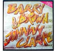 Johnny Clarke & Barry Brown - Sing Roots & Culture [VINYL]