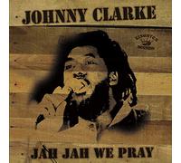 Johnny Clarke - Jah Jah We Pray LP [VINYL]