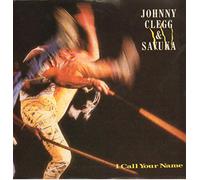 Johnny Clegg & Savuka - I Call Your Name / Shine A Light [Vinyl Single]