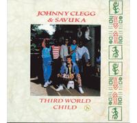 Johnny Clegg & Savuka - Third World Child