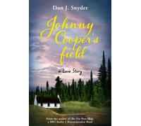 Johnny Cooper's Field : From the author of the BBC Radio 2 Book Club Recommended Read The Tin Nose Shop