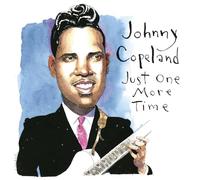Johnny Copeland - Just One More Time